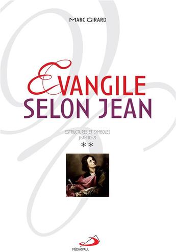 Couverture du livre « Evangile selon Jean Tome 2 » de Marc Girard aux éditions Mediaspaul