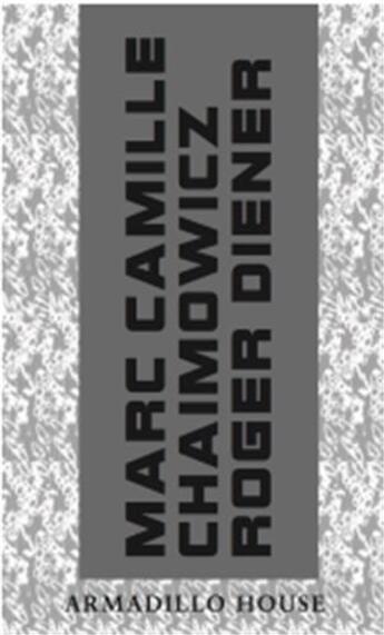 Couverture du livre « Armadillo house : a conversation between Marc Camille Chaimowicz and Roger Diener » de Roger Diener et Marc Camille Chaimowicz aux éditions Walther Konig