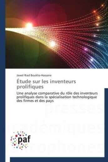 Couverture du livre « Étude sur les inventeurs prolifiques » de Jawel Riad Bouklia-Hassane aux éditions Presses Academiques Francophones