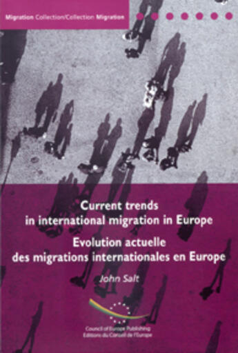 Couverture du livre « Évolution actuelle des migrations internationales en Europe » de John Salt aux éditions Conseil De L'europe