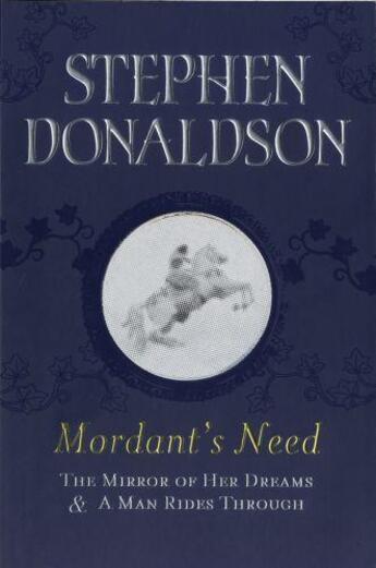 Couverture du livre « Mordant's Need » de Stephen R. Donaldson aux éditions Orion