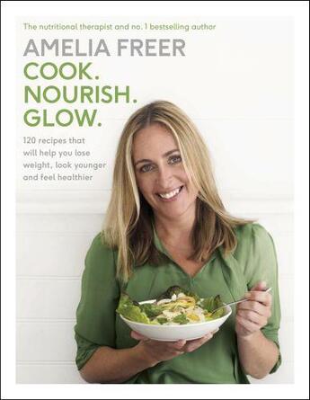 Couverture du livre « Cook. Nourish. Glow. » de Amelia Freer aux éditions Adult Pbs