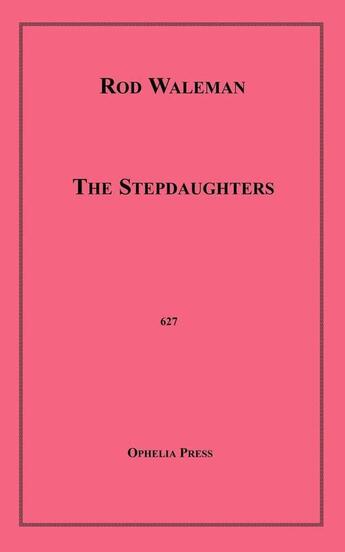 Couverture du livre « The Stepdaughters » de Rod Waleman aux éditions Epagine