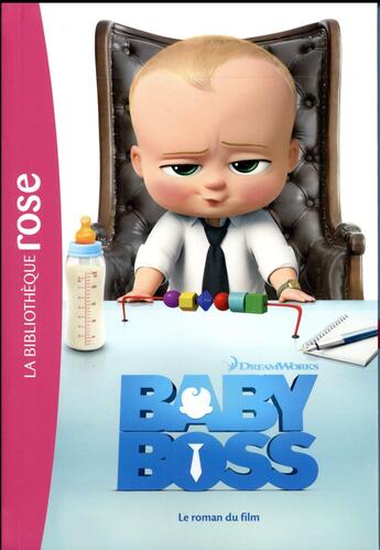 Couverture du livre « Boss Baby ; le roman du film » de  aux éditions Hachette Jeunesse