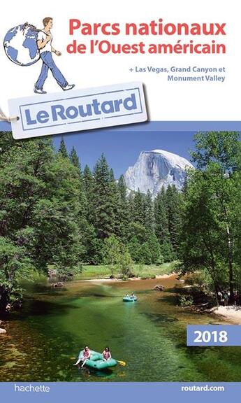 Couverture du livre « Guide du Routard ; parcs nationaux de l'Ouest américain (édition 2018) » de Collectif Hachette aux éditions Hachette Tourisme