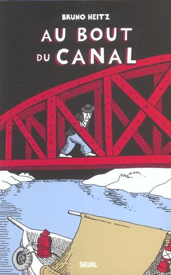 Couverture du livre « Au Bout Du Canal » de Bruno Heitz aux éditions Seuil