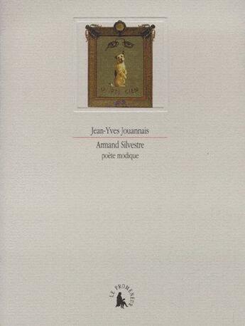 Couverture du livre « Armand Sylvestre, poète modique » de Jean-Yves Jouannais aux éditions Gallimard