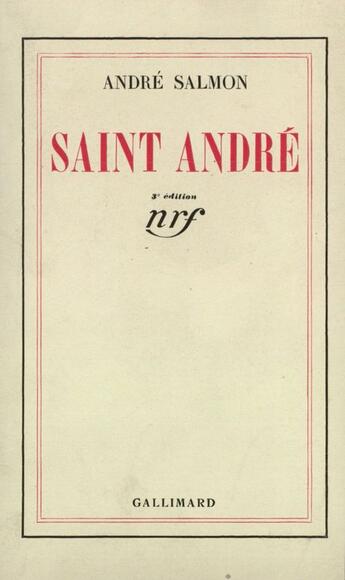 Couverture du livre « Saint andre » de Andre Salmon aux éditions Gallimard (patrimoine Numerise)