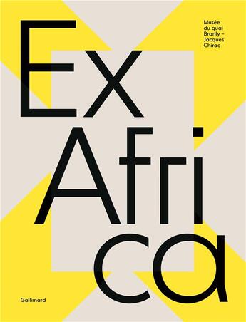 Couverture du livre « Ex Africa » de Philippe Dagen aux éditions Gallimard