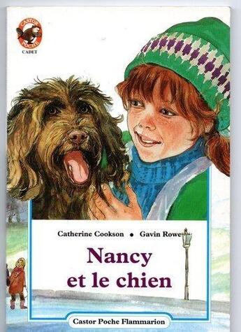 Couverture du livre « Nancy et le chien » de Gavin Rowe et Catherine Cookson aux éditions Flammarion