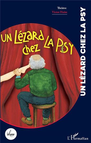 Couverture du livre « Un lézard chez la psy » de Victor Haim aux éditions L'harmattan