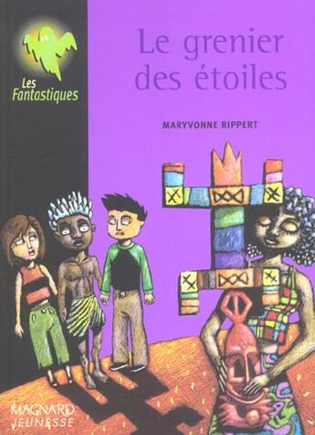 Couverture du livre « Le Grenier Des Etoiles » de Maryvonne Rippert aux éditions Magnard