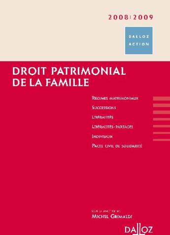 Couverture du livre « Droit patrimonial de la famille (édition 2008/2009) » de Michel Grimaldi aux éditions Dalloz
