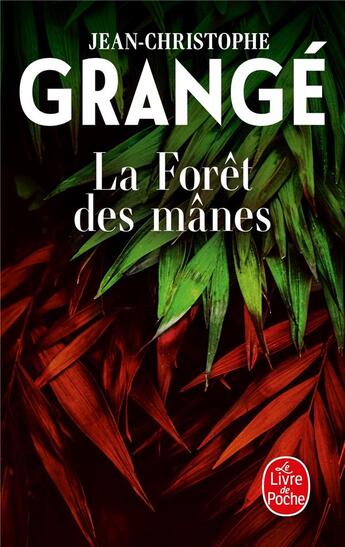 Couverture du livre « La forêt des mânes » de Jean-Christophe Grange aux éditions Le Livre De Poche