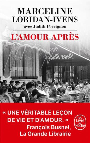 Couverture du livre « L'amour après » de Marceline Loridan-Ivens aux éditions Le Livre De Poche