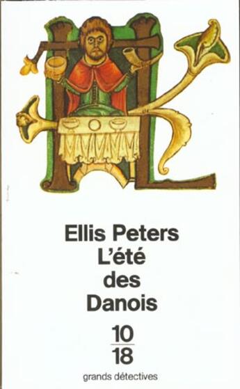 Couverture du livre « L'Ete Des Danois » de Ellis Peters aux éditions 10/18