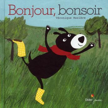 Couverture du livre « Bonjour, bonsoir » de V Mazieres aux éditions Didier Jeunesse