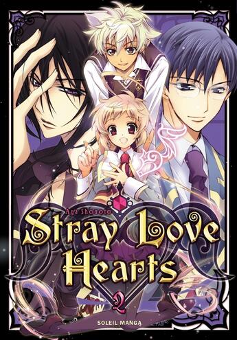 Couverture du livre « Stray love hearts Tome 2 » de Aya Shouoto aux éditions Soleil