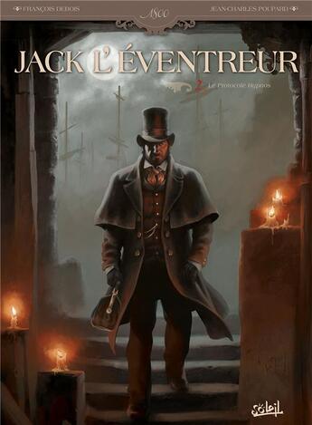 Couverture du livre « Jack l'éventreur Tome 2 ; le protocole hypnos » de Jean-Charles Poupard et Francois Debois aux éditions Soleil