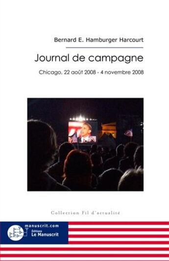 Couverture du livre « Journal de campagne » de Bernard Harcourt aux éditions Le Manuscrit