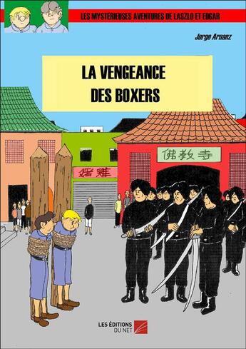 Couverture du livre « La vengeance des boxers » de Jorge Arnanz aux éditions Editions Du Net