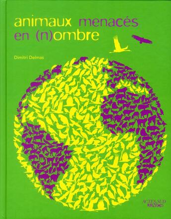 Couverture du livre « Animaux menacés en (n)ombre » de Dimitri Delmas aux éditions Actes Sud Junior