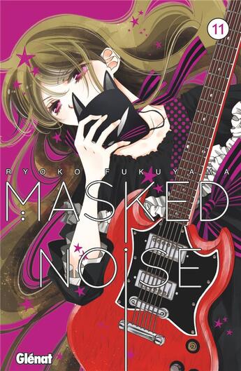 Couverture du livre « Masked noise Tome 11 » de Ryoko Fukuyama aux éditions Glenat