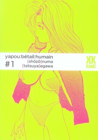 Couverture du livre « Yapoo, bétail humain t.1 » de Tatsuya Egawa et Shozo Numa aux éditions Kami