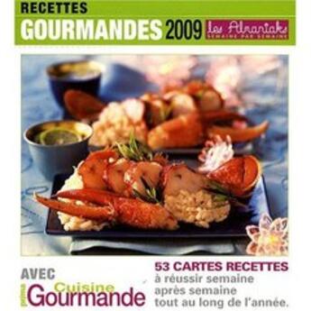 Couverture du livre « Recettes gourmandes 2009 » de  aux éditions Editions 365