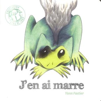 Couverture du livre « J'en ai marre » de Yann Fastier aux éditions Thierry Magnier