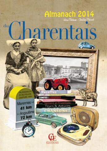 Couverture du livre « Almanach du charentais 2014 » de Herve Berteaux et Christian Penicaud aux éditions Communication Presse Edition