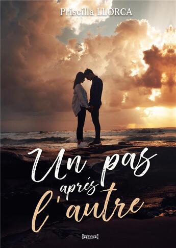 Couverture du livre « Un pas après l'autre » de Priscilla Llorca aux éditions Sudarenes