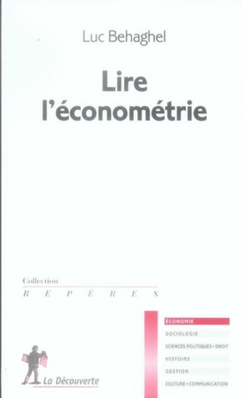 Couverture du livre « Lire l'économétrie » de Luc Behaghel aux éditions La Decouverte