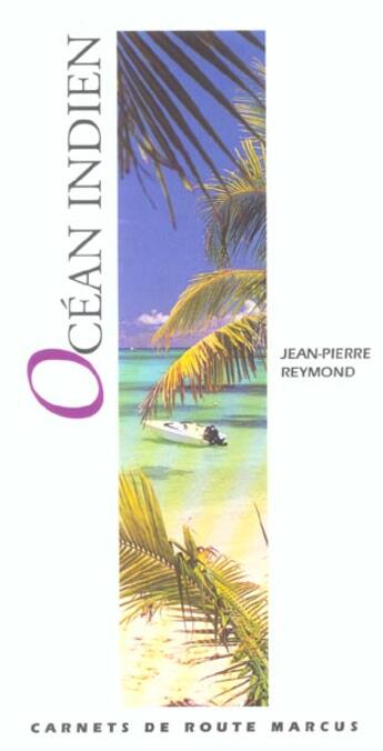 Couverture du livre « Océan indien » de Jean-Pierre Reymond aux éditions Marcus Nouveau