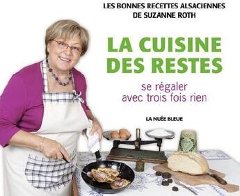 Couverture du livre « LA CUISINE DES RESTES » de Suzanne Roth aux éditions La Nuee Bleue