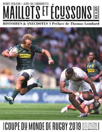 Couverture du livre « Rugby ; maillots & écussons » de Jean-Luc Labourdette et Benoit Kerjean aux éditions La Martiniere Jeunesse