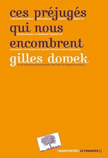 Couverture du livre « Ces préjugés qui nous encombrent » de Gilles Dowek aux éditions Le Pommier