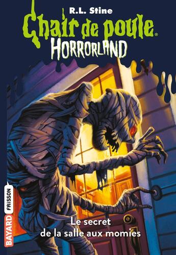 Couverture du livre « Chair de poule : Horrorland Tome 6 : le secret de la salle aux momies » de R. L. Stine aux éditions Bayard Jeunesse