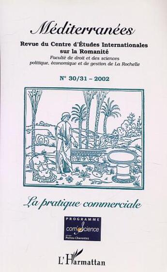 Couverture du livre « La pratique commerciale » de  aux éditions L'harmattan