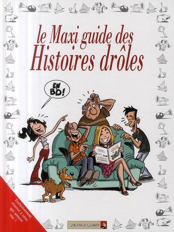 Couverture du livre « Le maxi guide des histoires drôles » de  aux éditions Vents D'ouest