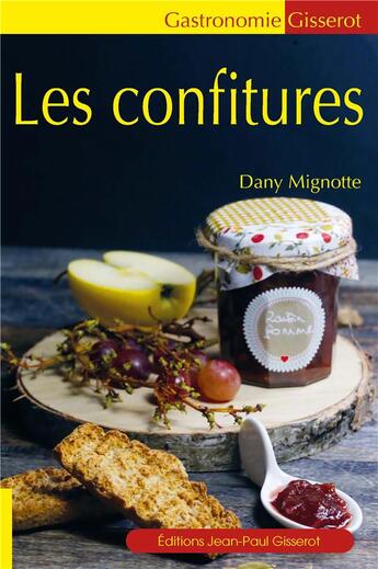 Couverture du livre « Les confitures » de Dany Mignotte aux éditions Gisserot