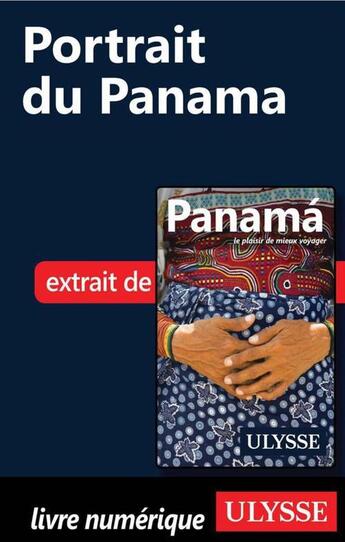 Couverture du livre « Portrait du Panama » de  aux éditions Ulysse