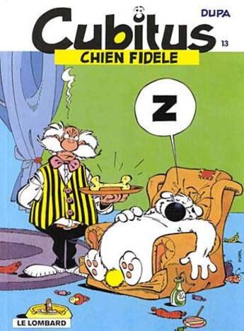 Couverture du livre « Cubitus T.13 ; Cubitus, chien fidèle » de Dupa aux éditions Lombard