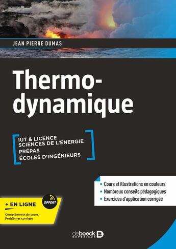 Couverture du livre « Thermodynamique : cours, exercices et problèmes corrigés ; licence, IUT, prépas » de Jean-Pierre Dumas aux éditions De Boeck Superieur