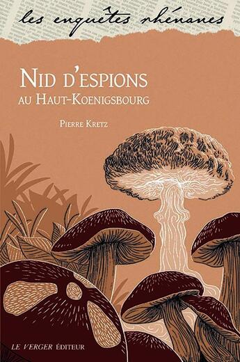 Couverture du livre « Un nid d'espions au Haut-Koenigsbourg » de Pierre Kretz aux éditions Le Verger