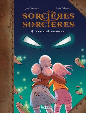 Couverture du livre « Sorcières sorcières Tome 5 : le mystère du monstre noir » de Joris Chamblain et Lucile Thibaudier aux éditions Les 3 As