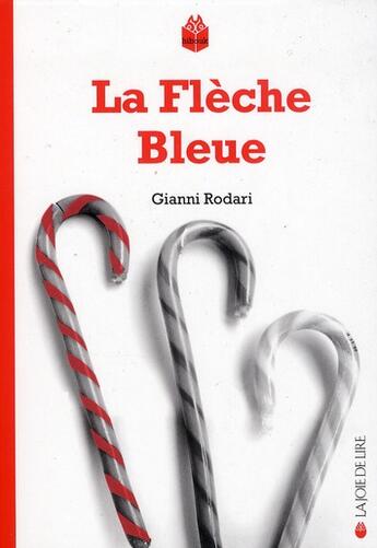 Couverture du livre « La fleche bleue » de Gianni Rodari aux éditions La Joie De Lire