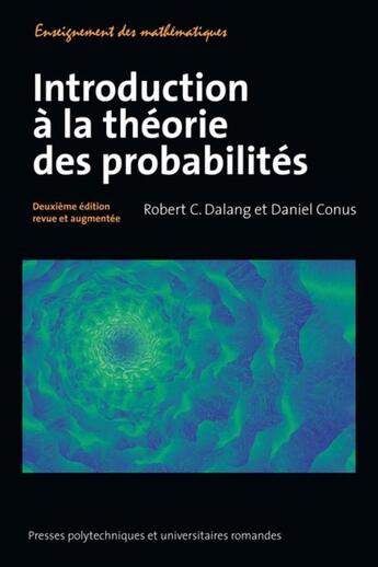 Couverture du livre « Introduction à la théorie des probabilités (2e édition) » de Robert C. Dalang aux éditions Ppur