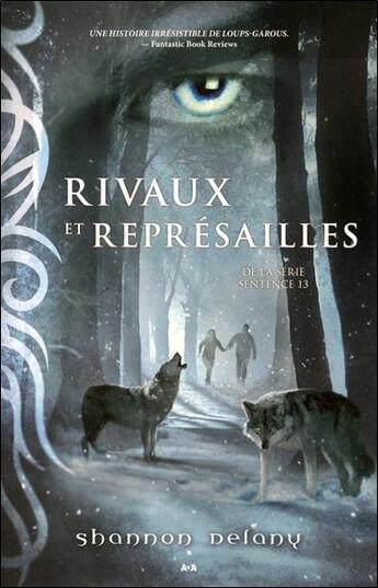 Couverture du livre « Sentence 13 t.5 ; rivaux et représailles » de Shannon Delany aux éditions Ada