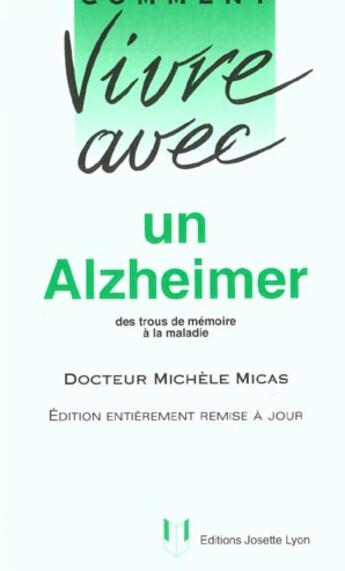 Couverture du livre « Un alzheimer » de Micas (Dr) Michele aux éditions Josette Lyon